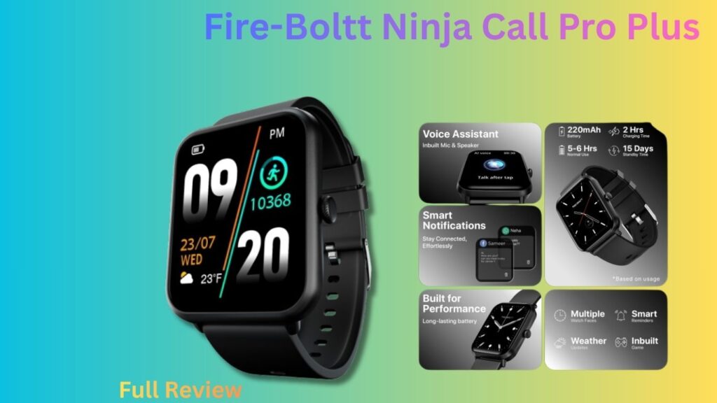 Fire-Boltt Ninja Call Pro Plus